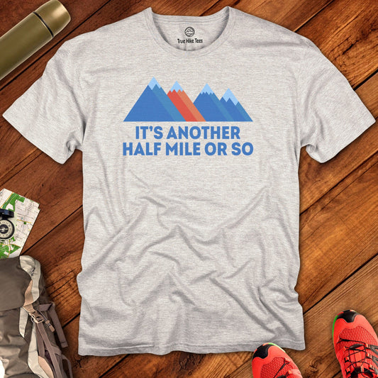 Almost There T-shirt